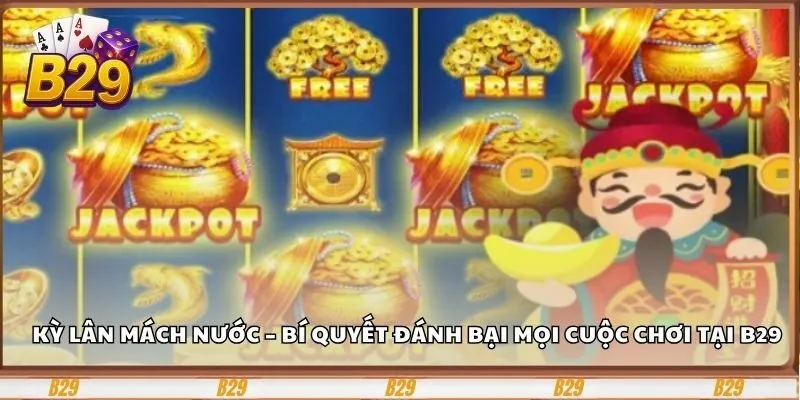 Kỳ Lân Mách Nước B29